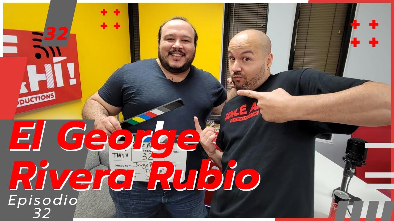 &iexcl;Dile Ah&iacute; A El George Rivera Rubio!