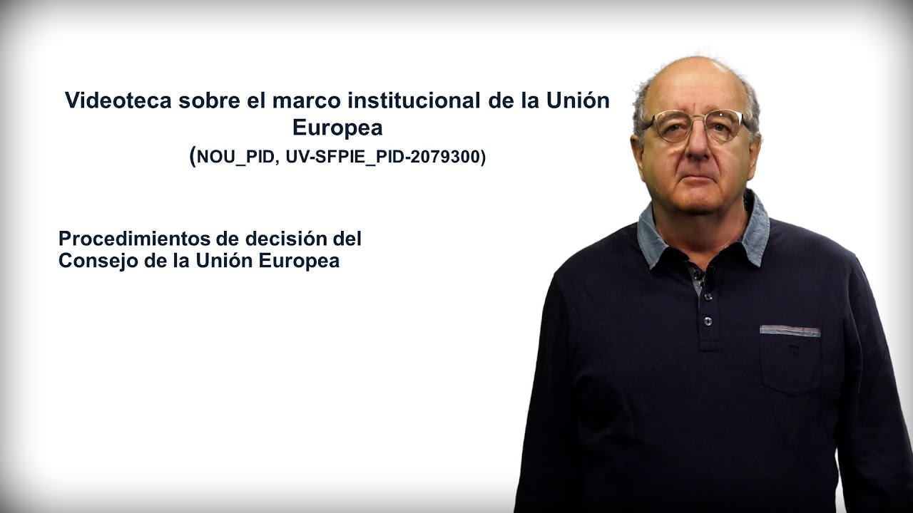 Procedimientos de decisión del Consejo de la Unión Europea