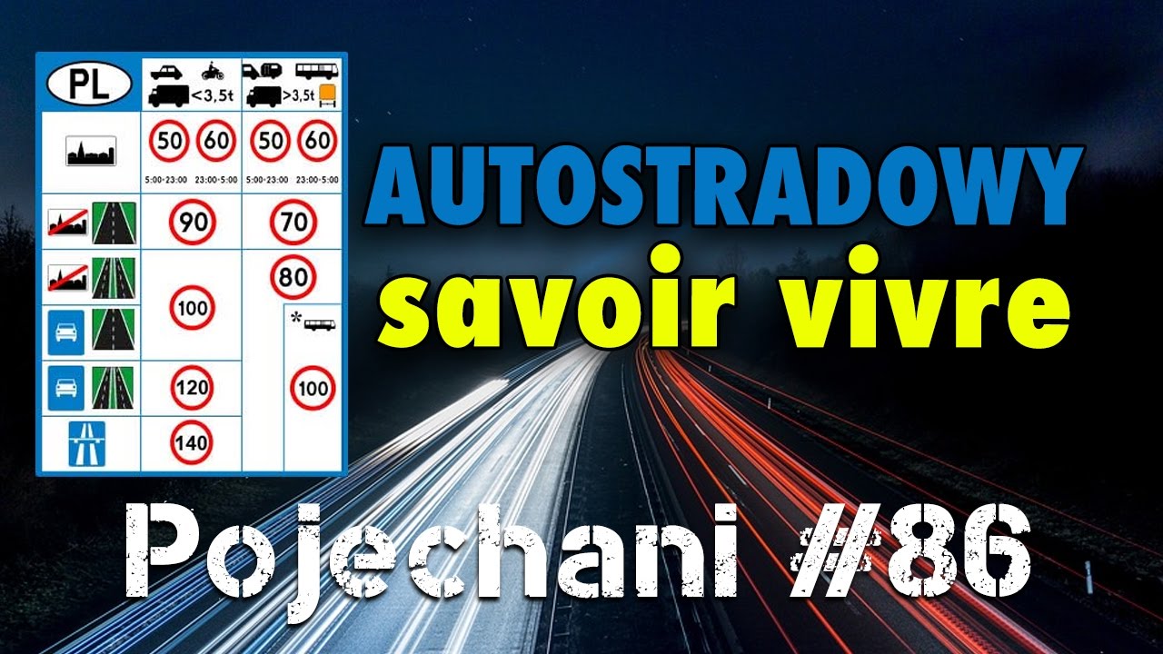 Autostrady i drogi ekspresowe - jak z nich korzystać? | Pojechani #86