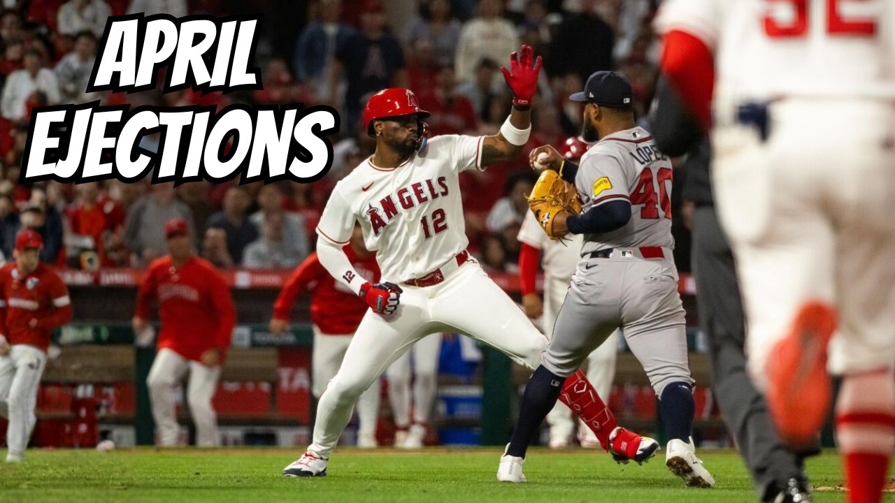 MLB 2026 April Ejections