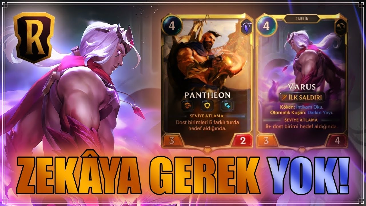 GÜNCEL BEYİNSİZ DESTESİ: VARUS & PANTHEON | Legends of Runeterra
