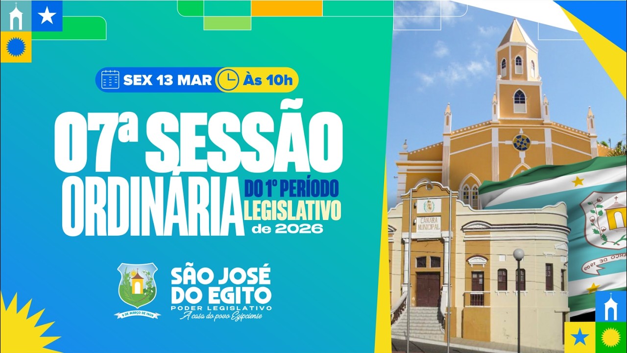 7ª Sessão Ordinária do 1ºPeríodo Legislativo de 2026🏛️