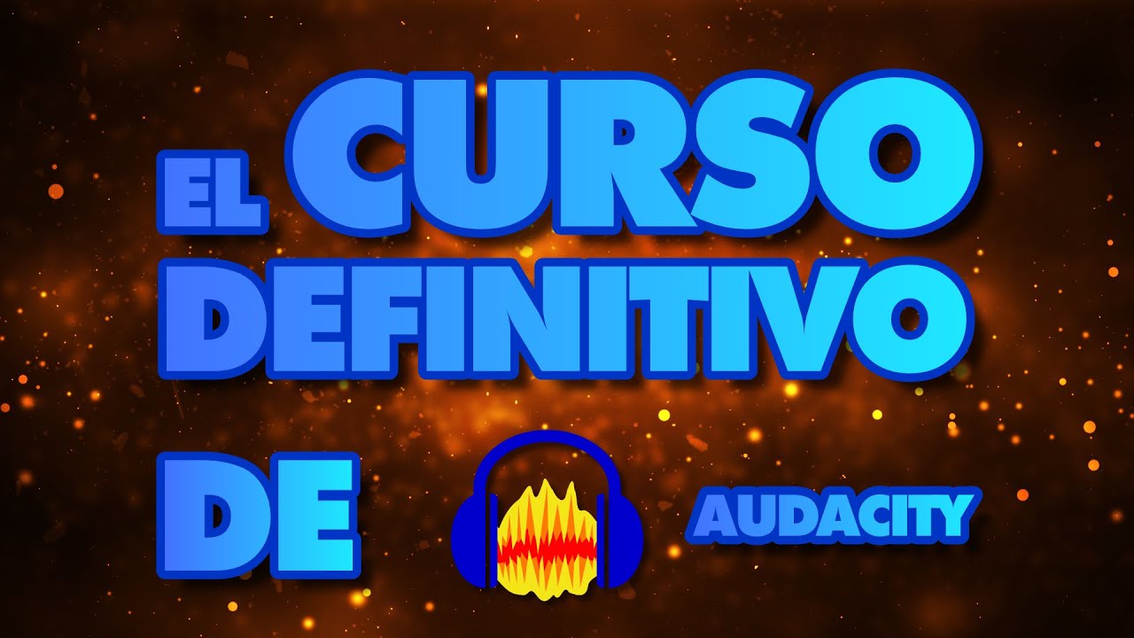🔊 Curso completo de Audacity GRATIS