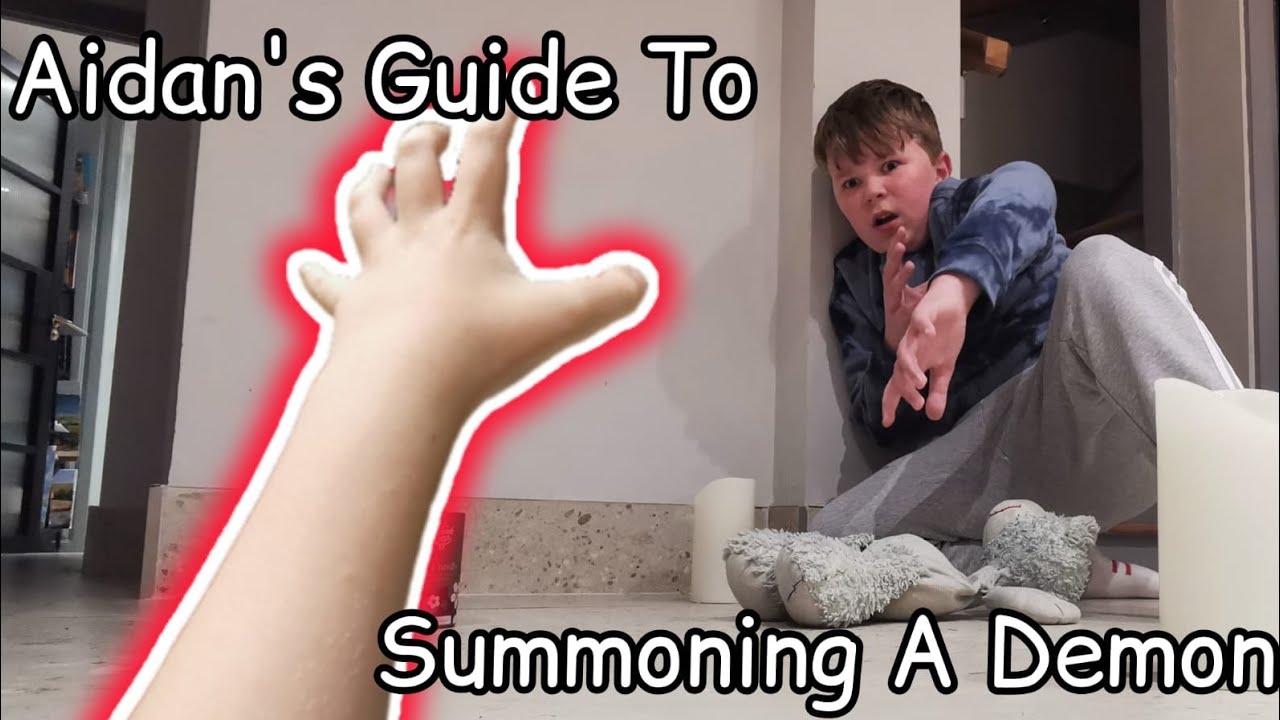 Aidan's Guide To Summoning A Demon