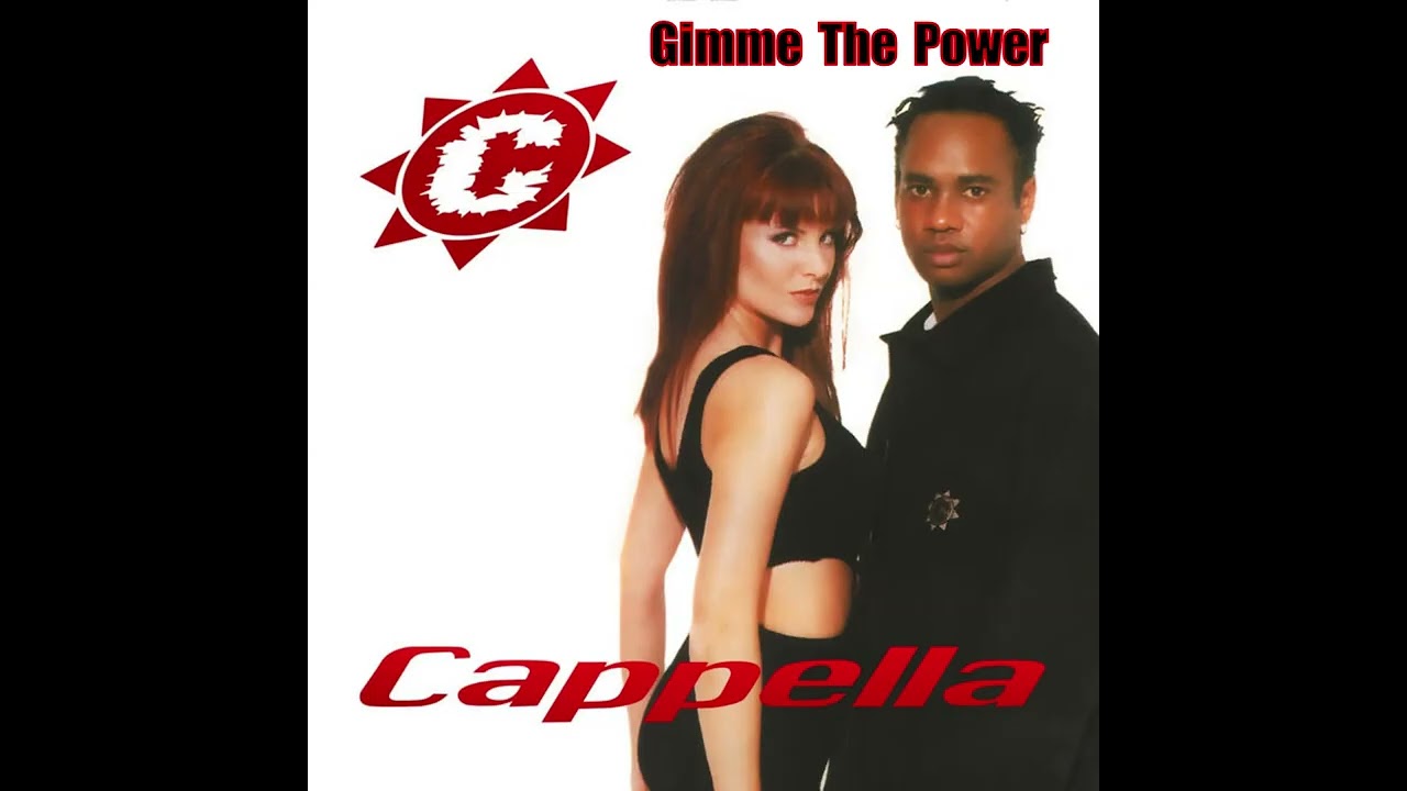 Cappella - Gimme The Power (T.R.Power Beat Rmx)