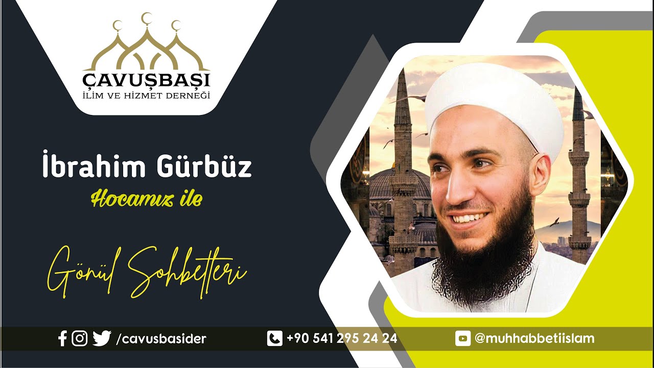 Muhteşem Sohbet - İbrahim Gürbüz Hoca - 19.12.2022 Çavuşbaşı