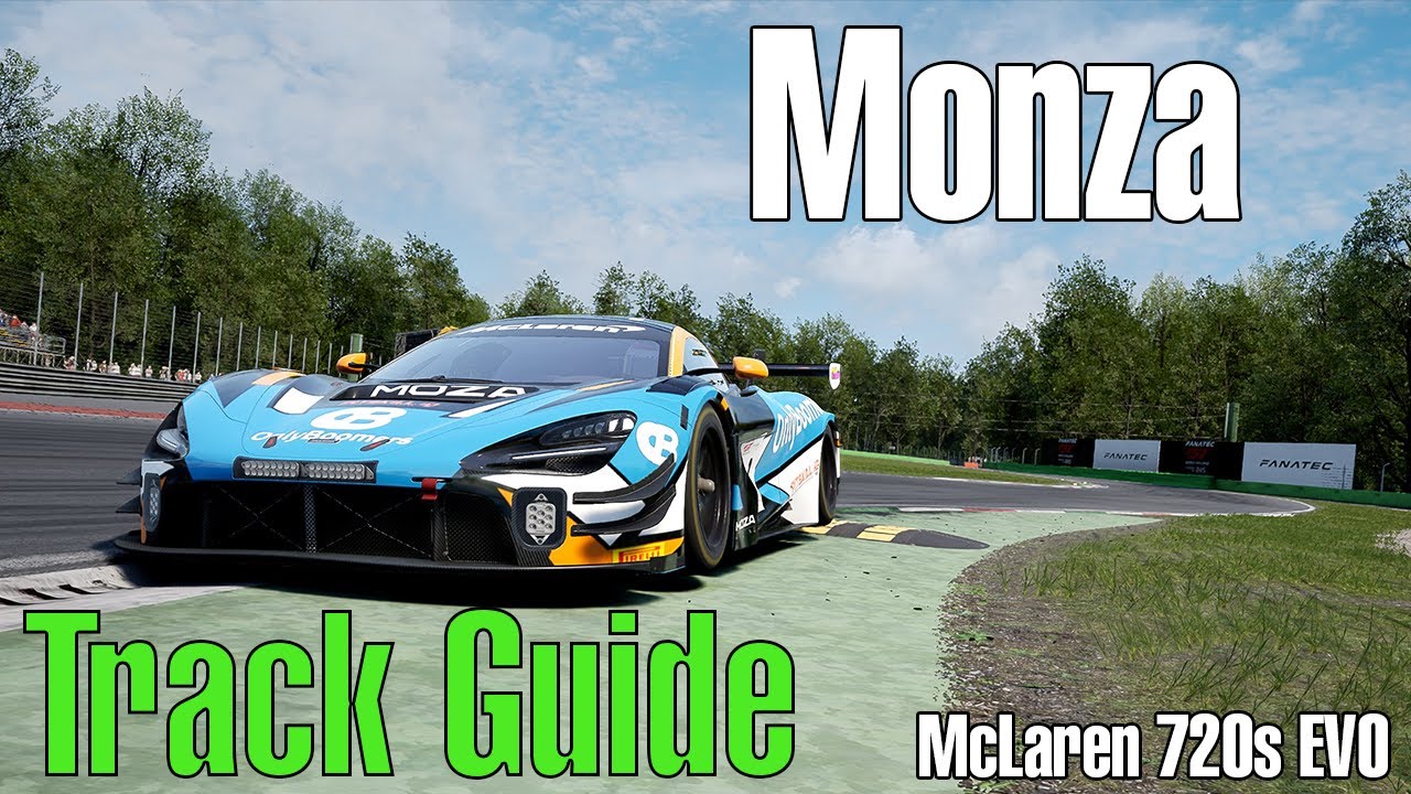 Track Guide - Monza ACC 1.9.5 / McLaren 720s EVO - Pitskill.io
