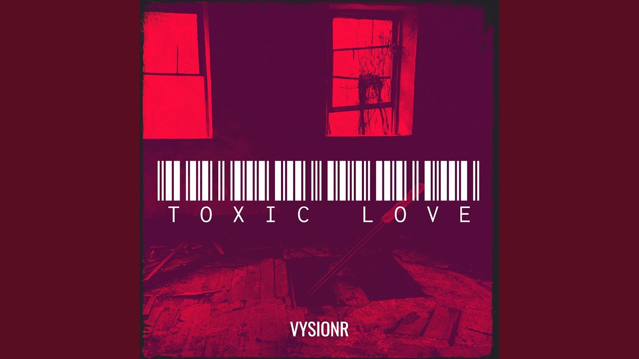 Toxic Love