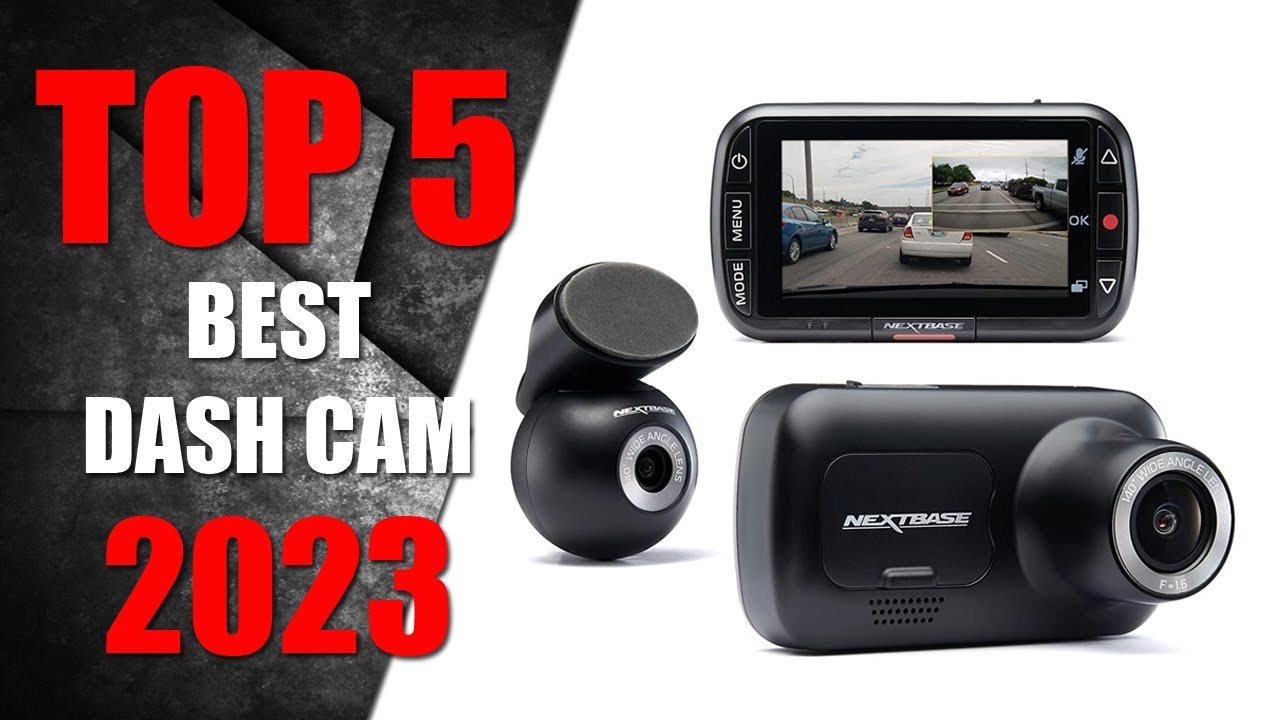 Best 5 Dash Cam 2023 | Top 5 Best Dash Cams for the Best Quality and Value