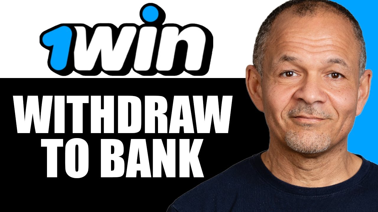 How To Withdraw Money From 1win To Bank Account