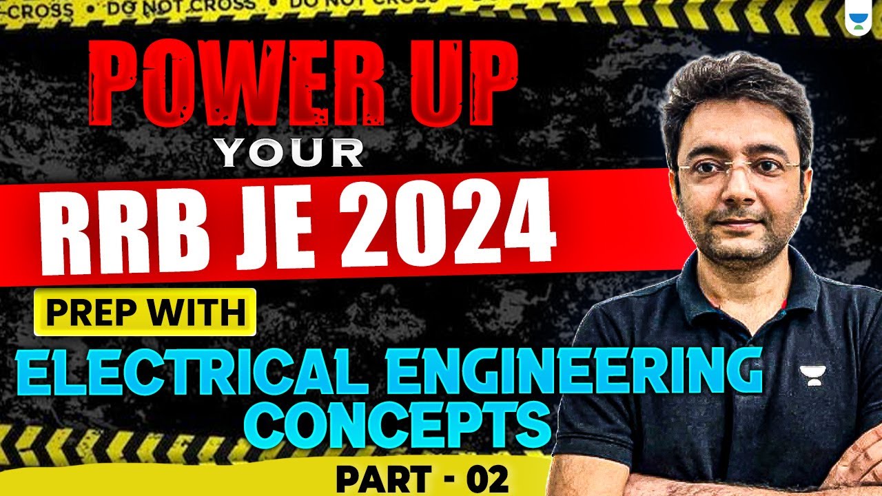 MASTER Electrical Engineering Concepts to ACE RRB JE 2024! | Lec - 2