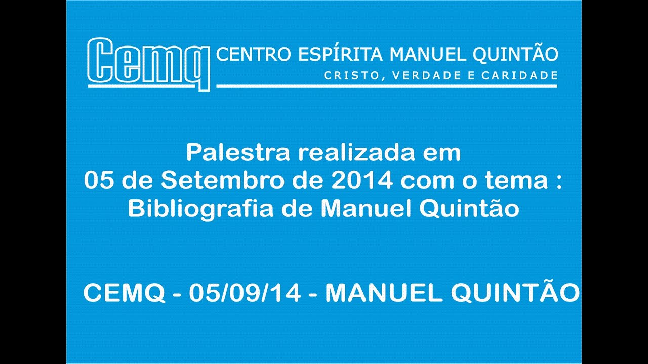 CEMQ   05 09 14   BIOGRAFIA DE MANUEL QUINTÃO, COM ODON RAMOS