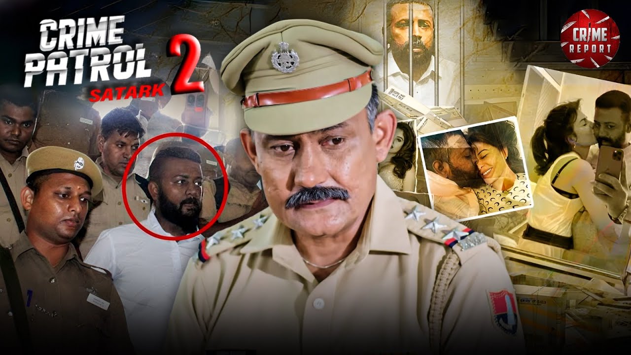 Bihar Case - एक नाजायज़ रिश्ते ने कैसे बना दिया एक आम आदमी को खूनी दरिंदा | Crime Patrol |True Crime