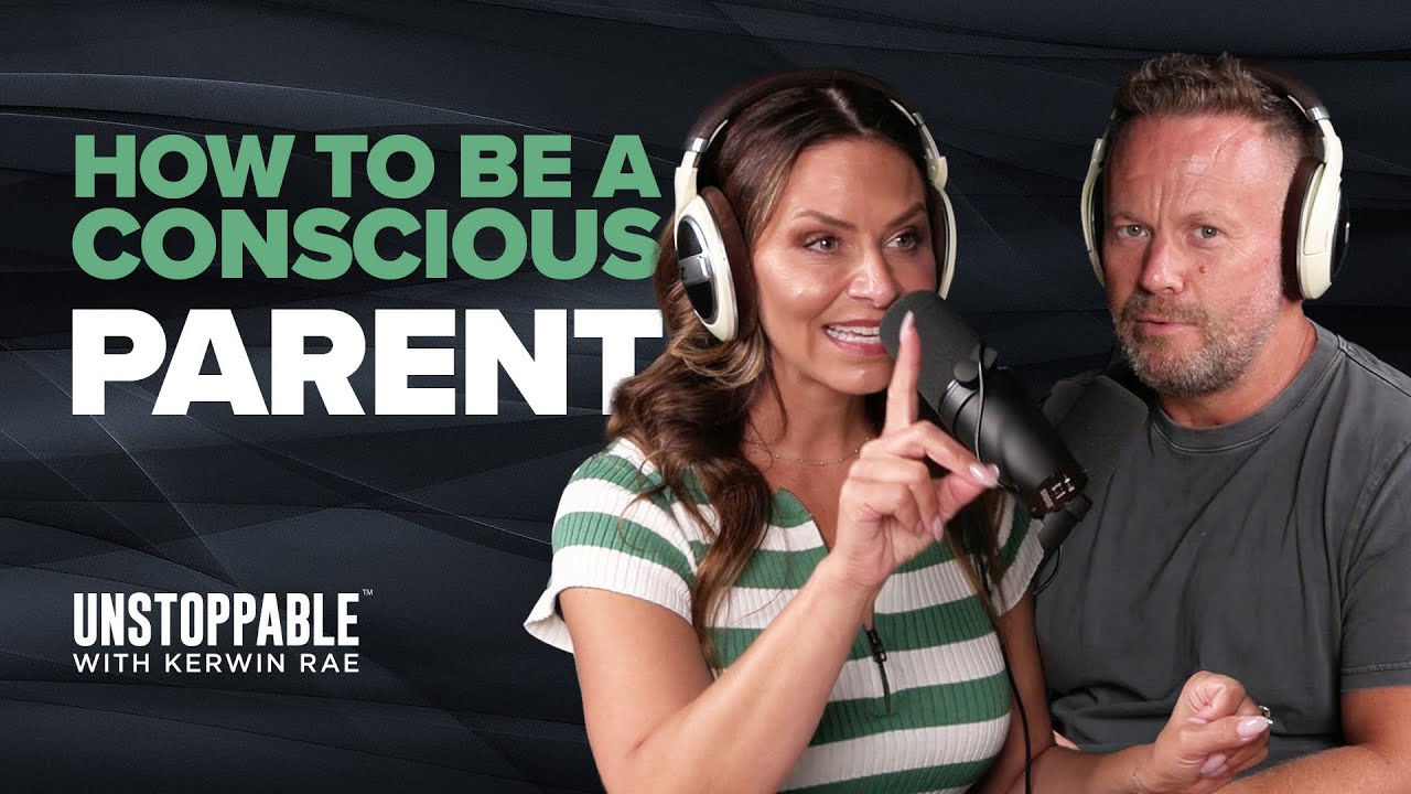 How to be a conscious parent  |  Dr. Vanessa Lapointe | Unstoppable EP139