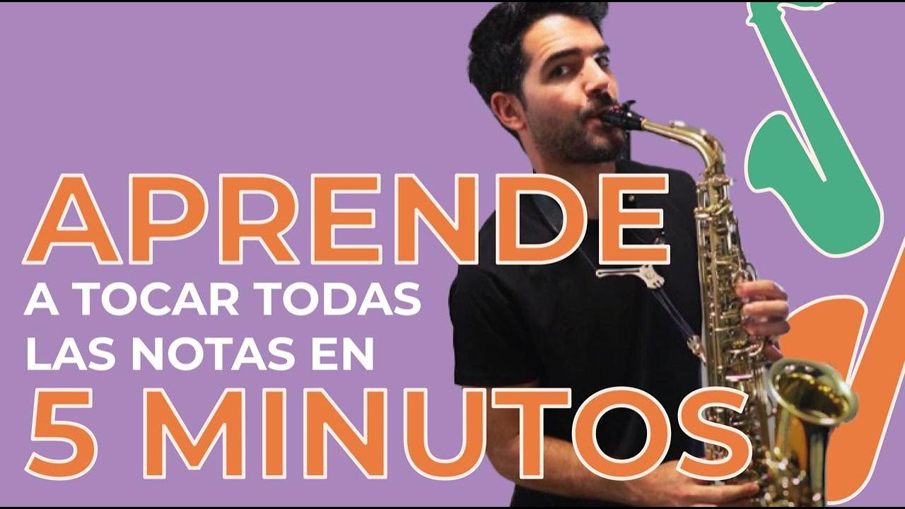 ¡Aprende a Tocar TODAS las Notas del SAXOFÓN en SOLO 5 MINUTOS!
