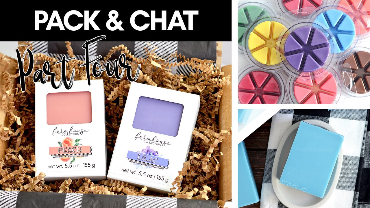 Pack & Chat Part 4 | Extra Chatty Edition | MO River Soap