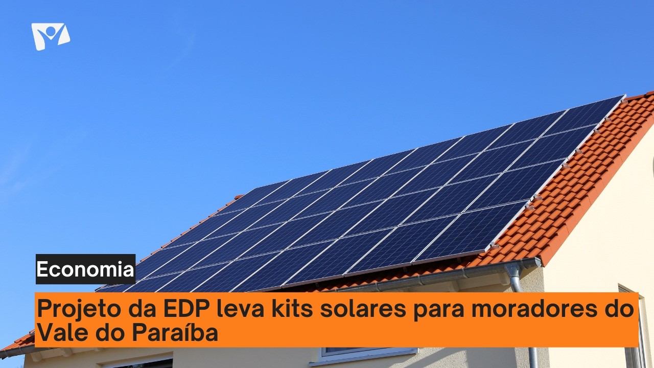 Energia solar gratuita ajuda famílias do Vale do Paraíba a economizar
