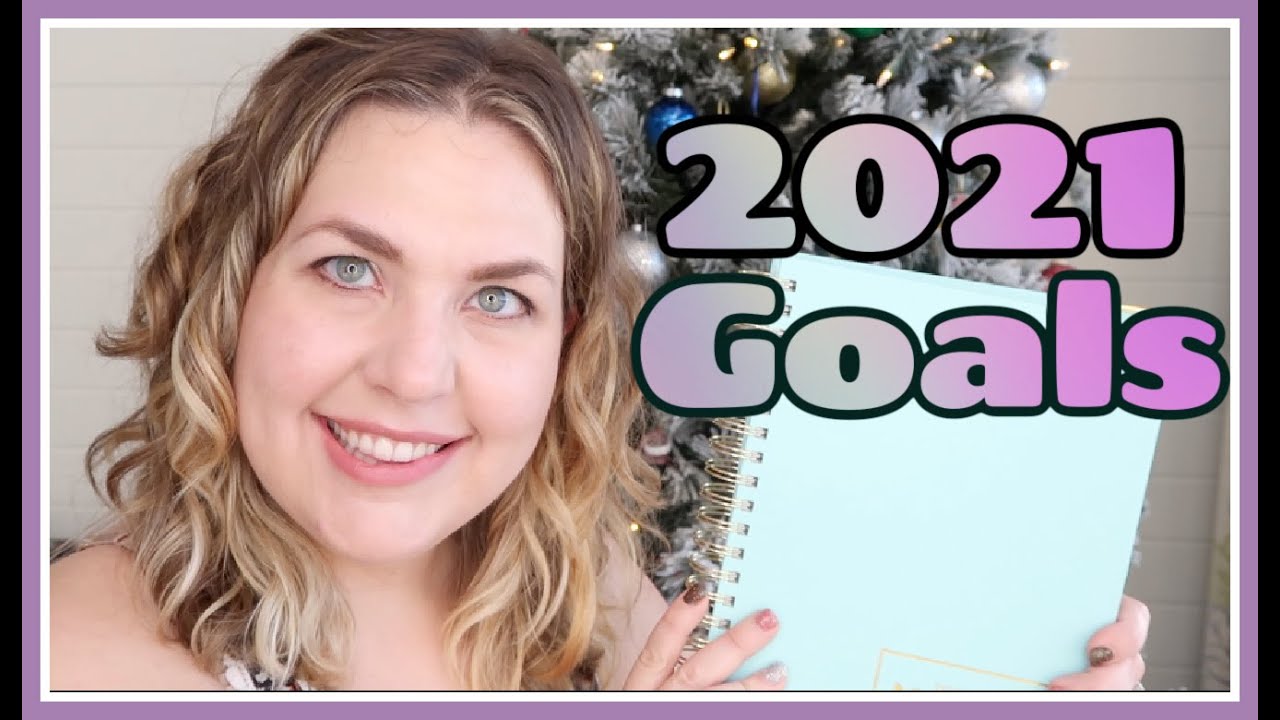 My 2021 Goals | Goal Setting Using the 2021 Powersheets