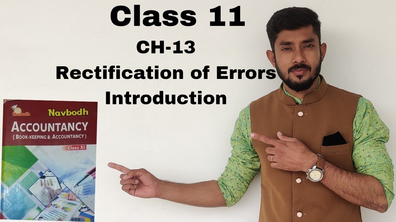 Class 11th CG Board|CGBSE| CH-13 |Rectification of Errors| Introduction