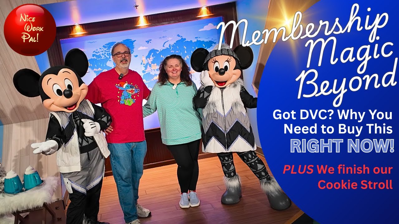 Membership Magic Beyond and Why You Should Buy Now!  Plus we complete our Cookie Stroll in Epcot