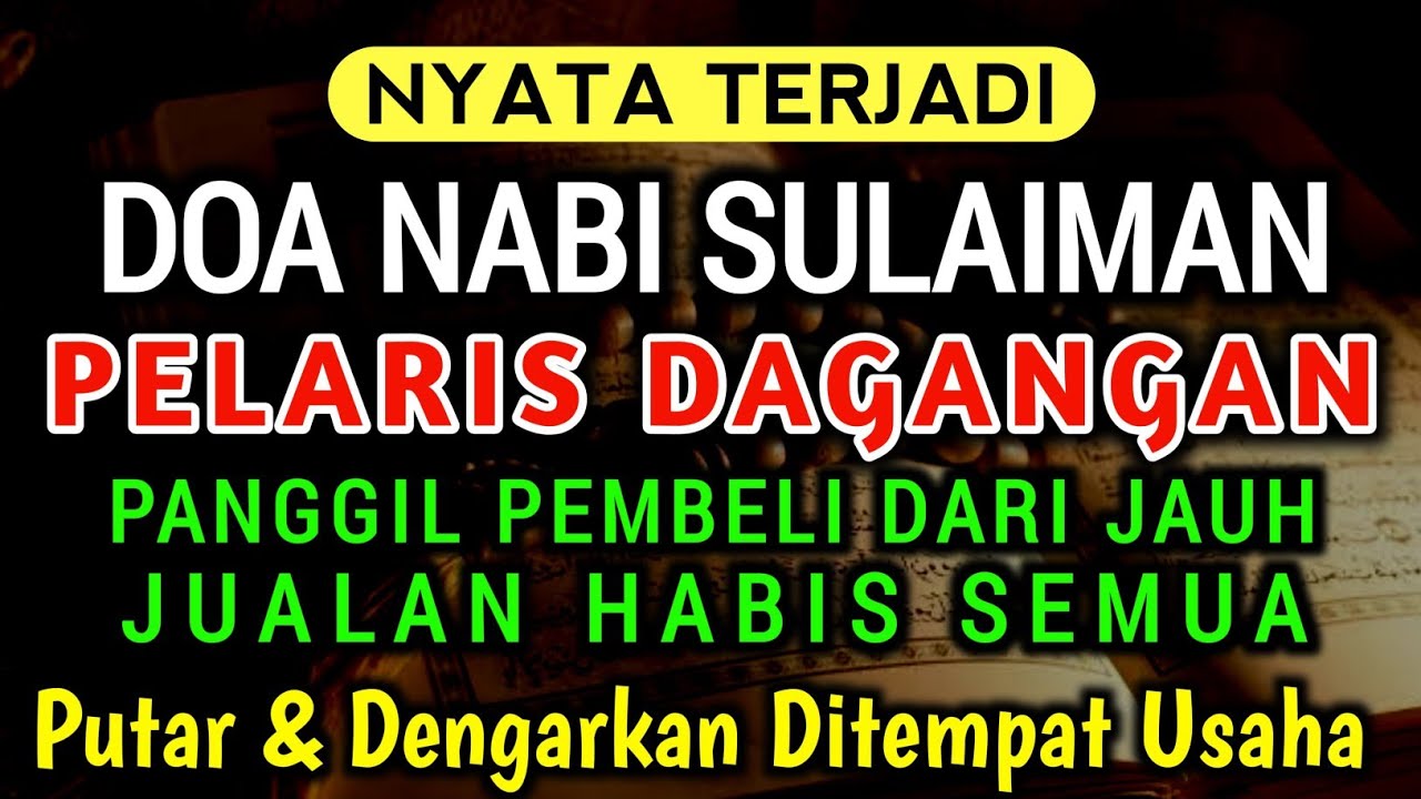 SESEPIH APAPUN USAHAMU كُنْ فَيَكُونُ! DENGARKAN AYAT INI, INSYAALLAH DAGANGANMU LARIS BERKAH