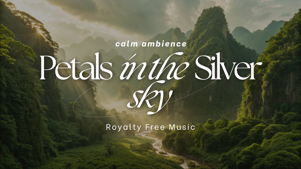 Petals in the Silver Sky | RFM - Royalty Free Music | Crevo | Copyright Free Music