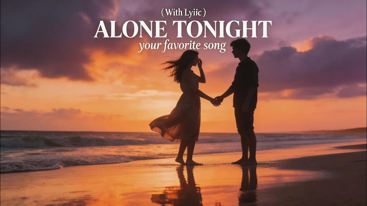 Alone Tonight (Original Song) 💔 | Emotional Sad Love Song That Will Make You Cry