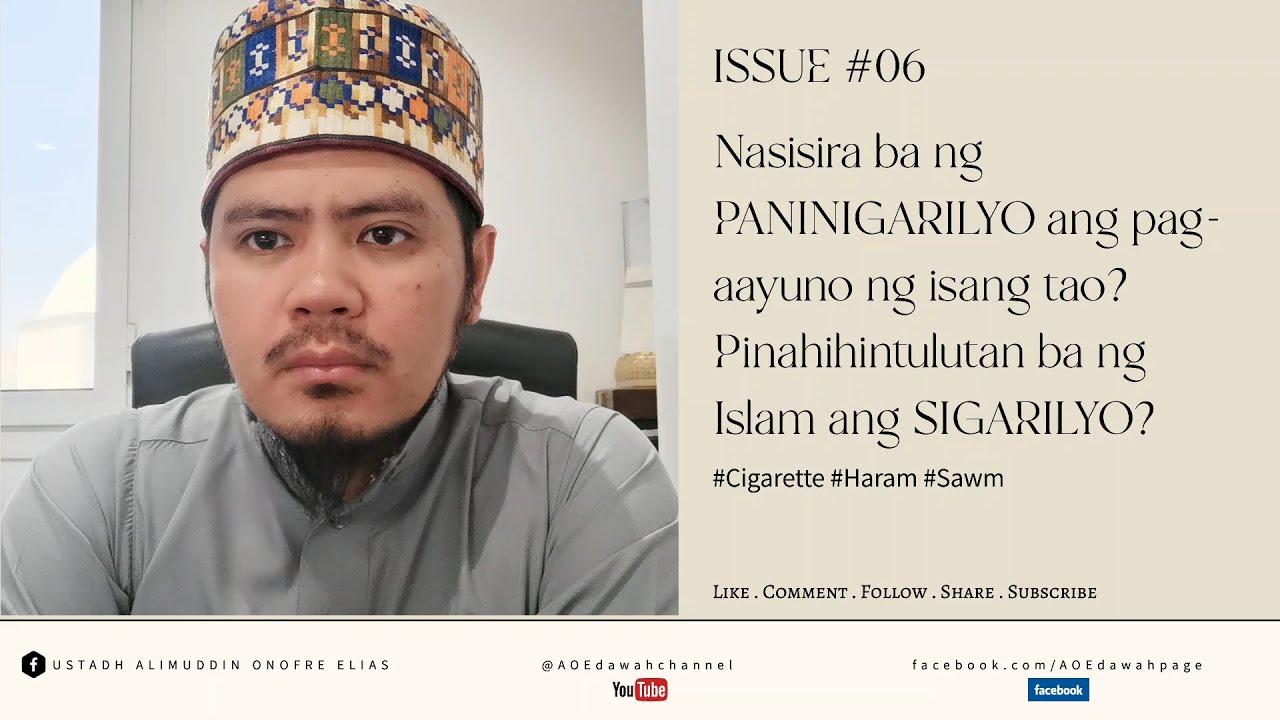 ANG PANINIGARILYO BA AY NAKAKASIRA NG PAG-AAYUNO AT ANO ANG SINASABI NG ISLAM SA PANINIGARILYO