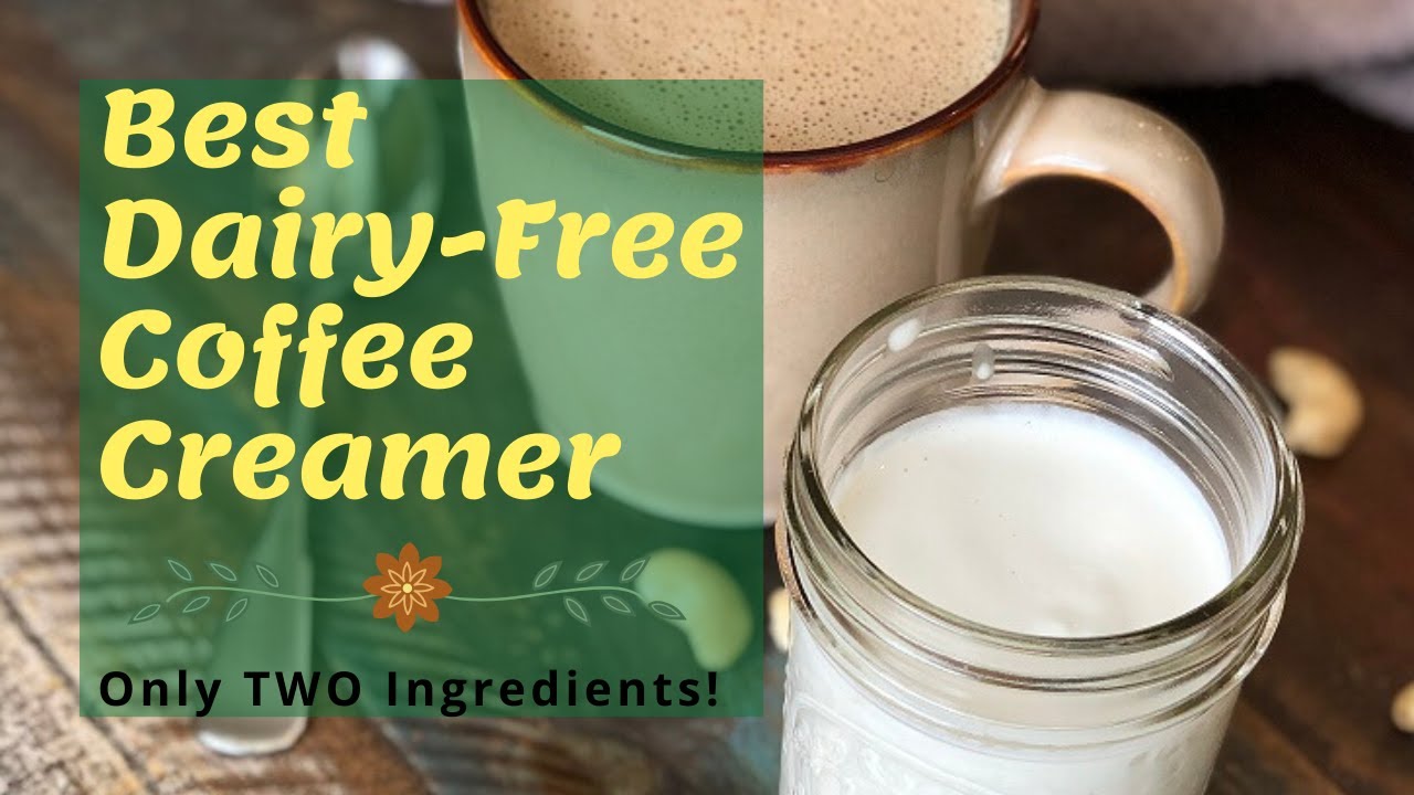 Best Dairy-Free Coffee Creamer - 2 Ingredient Cashew Cream!