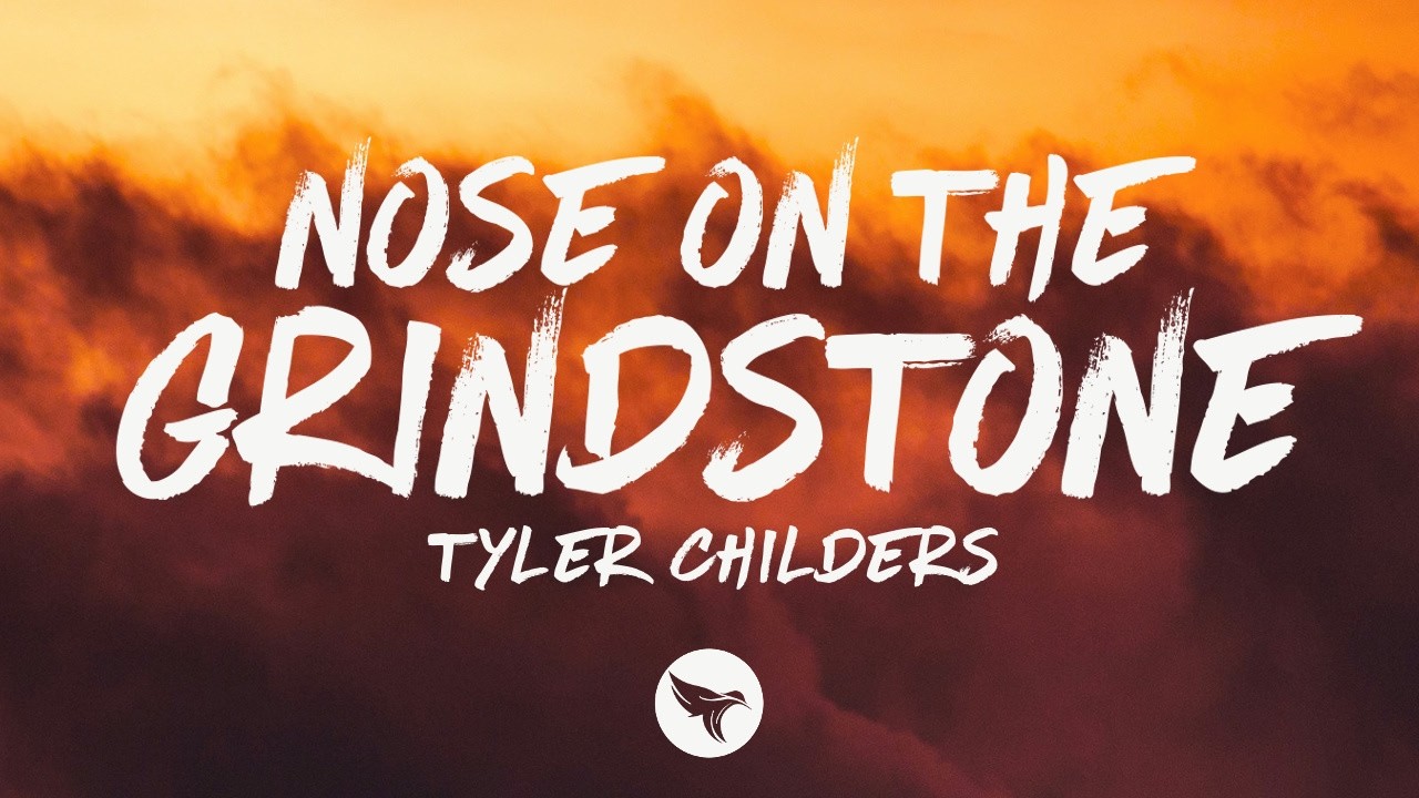 Tyler Childers - Nose On The Grindstone (Lyrics)