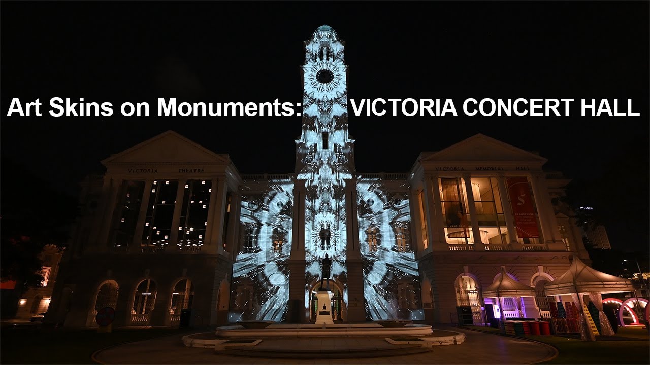 Light to Night Festival 2023  ~ Art Skins on Monuments (VICTORIA CONCERT HALL)