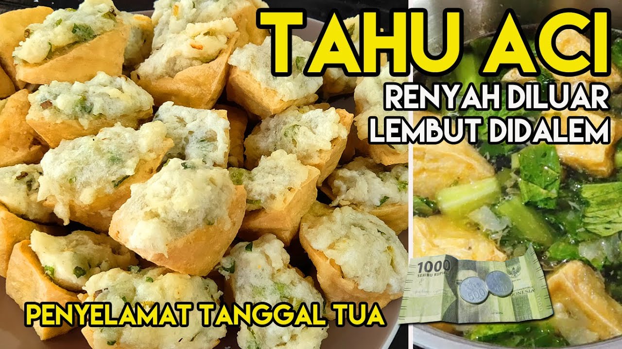 Resep Tahu Aci RENYAH DILUAR LEMBUT DIDALAM