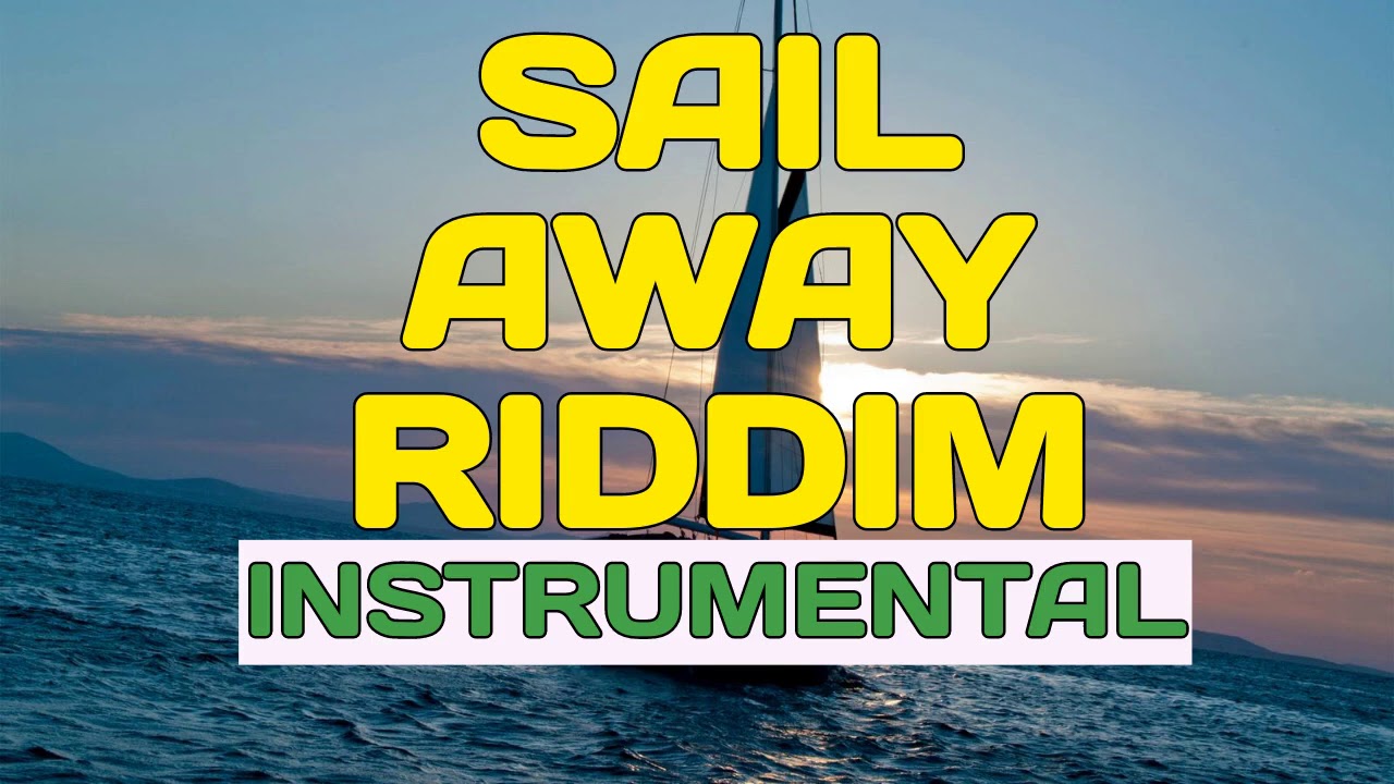 Sail Away Riddim Instrumental / Reggae Dancehall 1999