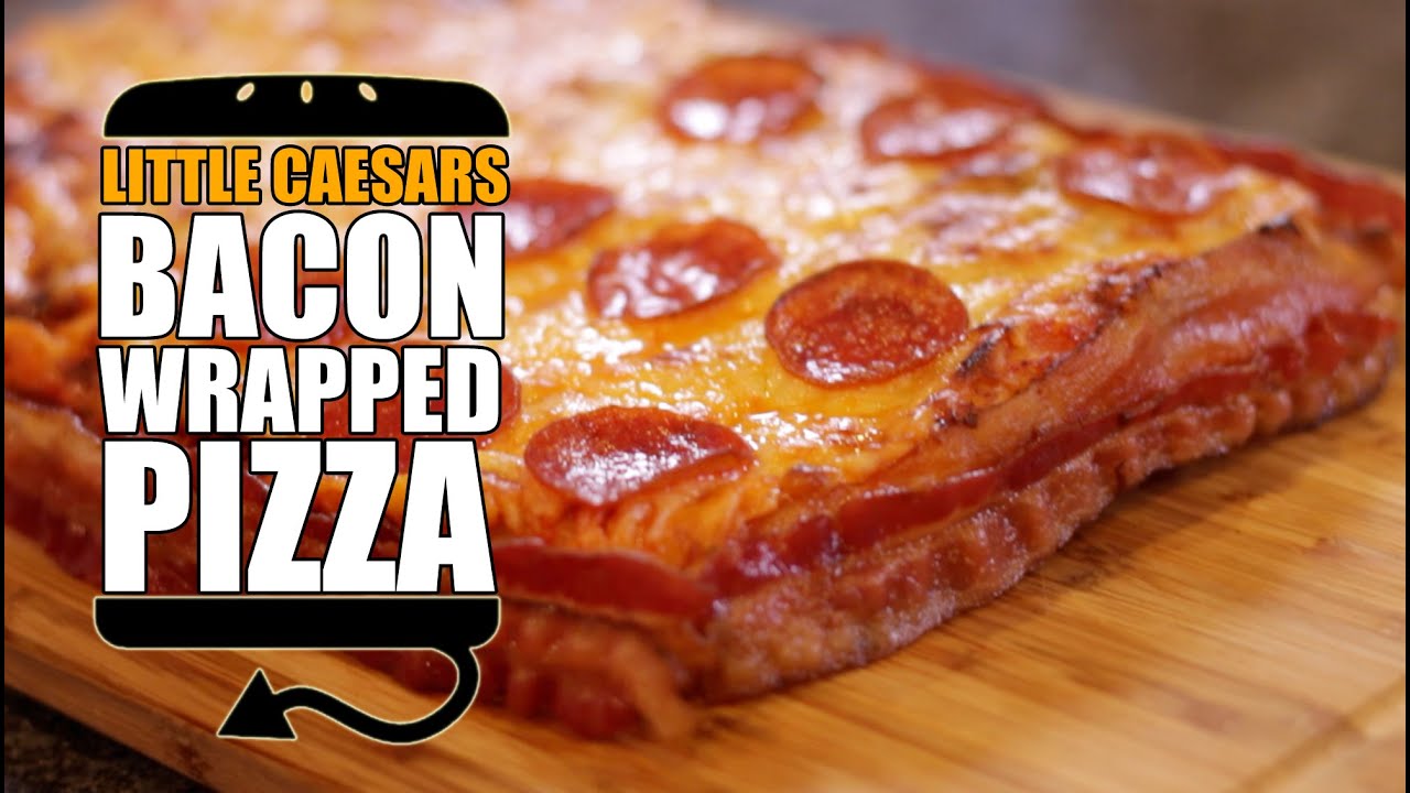 Little Caesar's Bacon Wrapped Deep Deep Dish Pizza Recipe