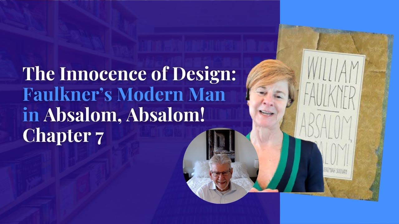 Innocence, Design, and the American Adam: Faulkner’s Absalom, Absalom!