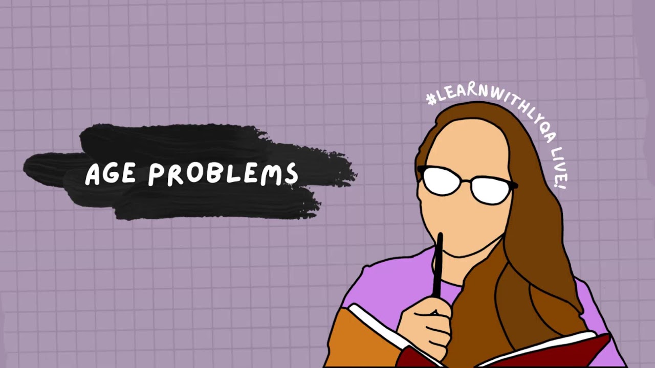 How to Solve Basic Age Problems | CSE 2026