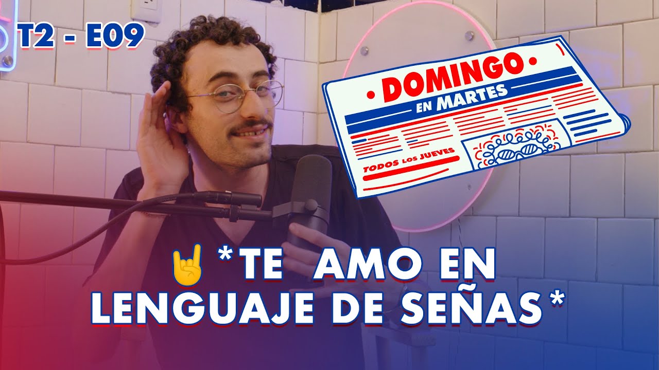 Lengua de señas - Domingo En Martes (T2-E09)