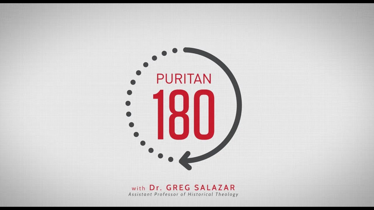 How can I grow in Sanctification | Puritan 180 | Dr. Greg Salazar