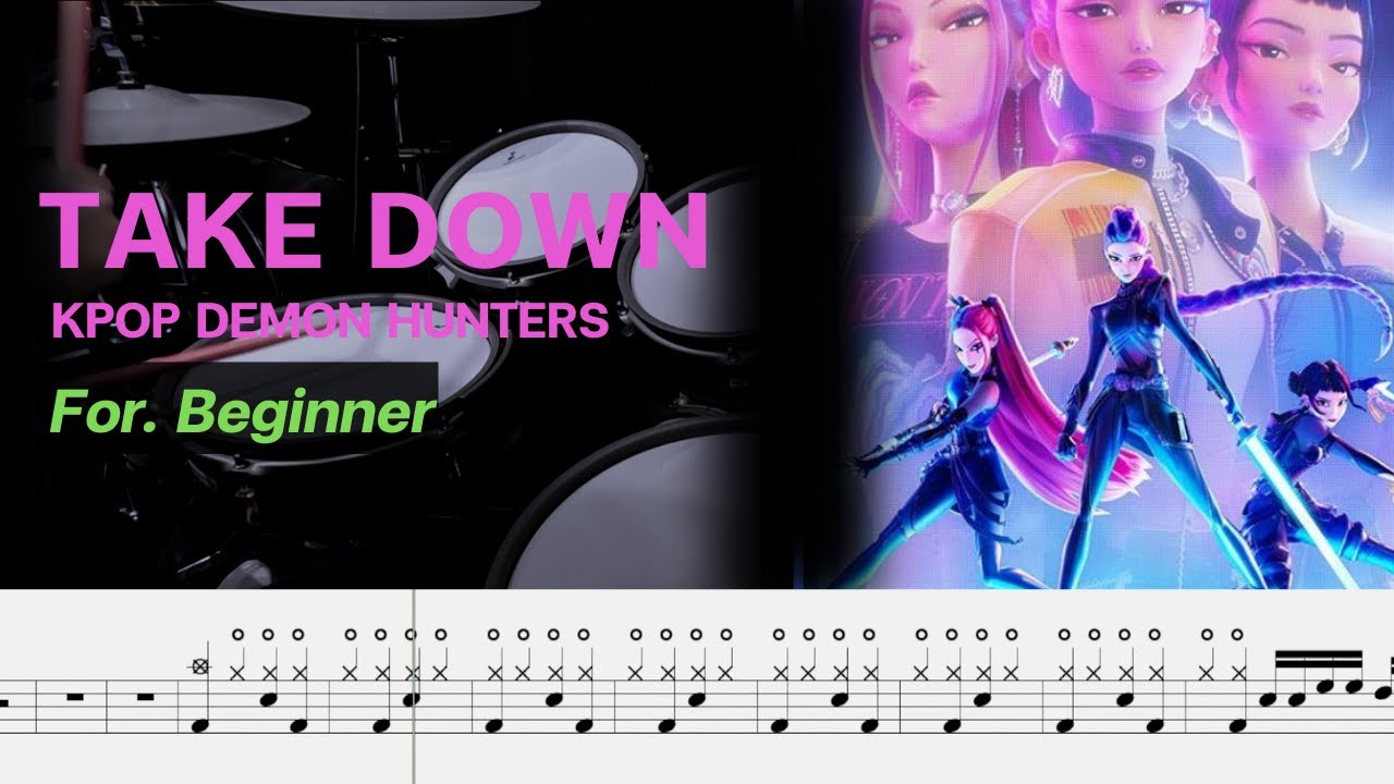 Take Down - KPop Demon Hunters | Drum Sheet For.Beginner