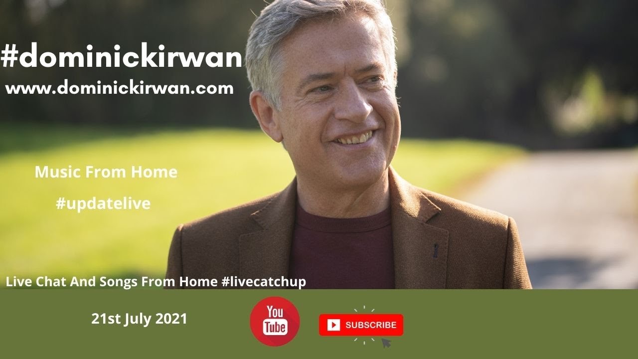 Dominic Kirwan Official Live Stream 21/07/21