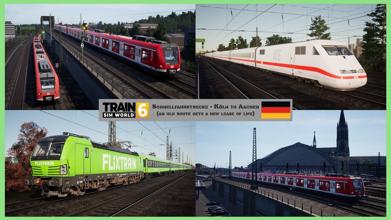 Schnellfahrstrecke - Köln to Aachen review (remade) ~ Train Sim World 6