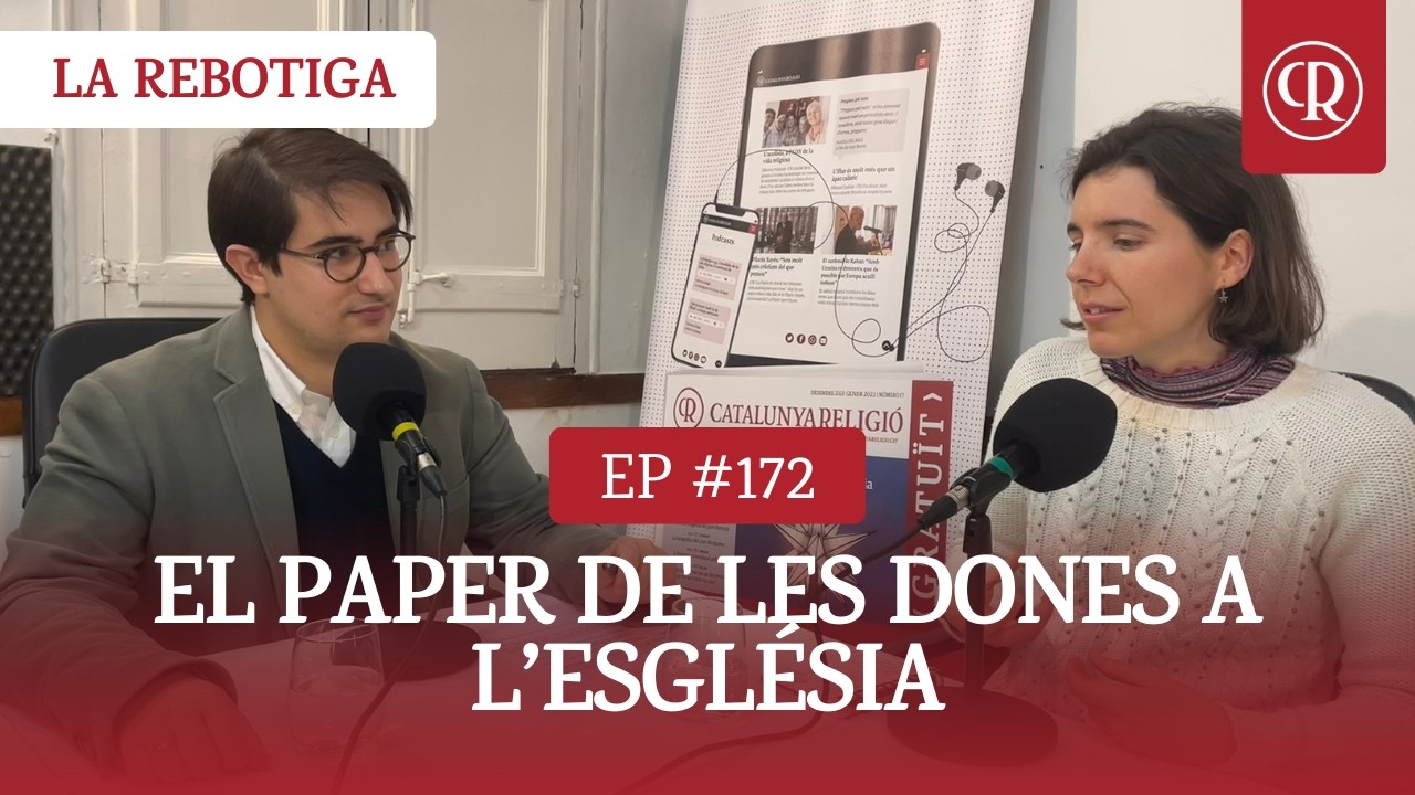 La Rebotiga n. 172. El paper de les dones a l’Església