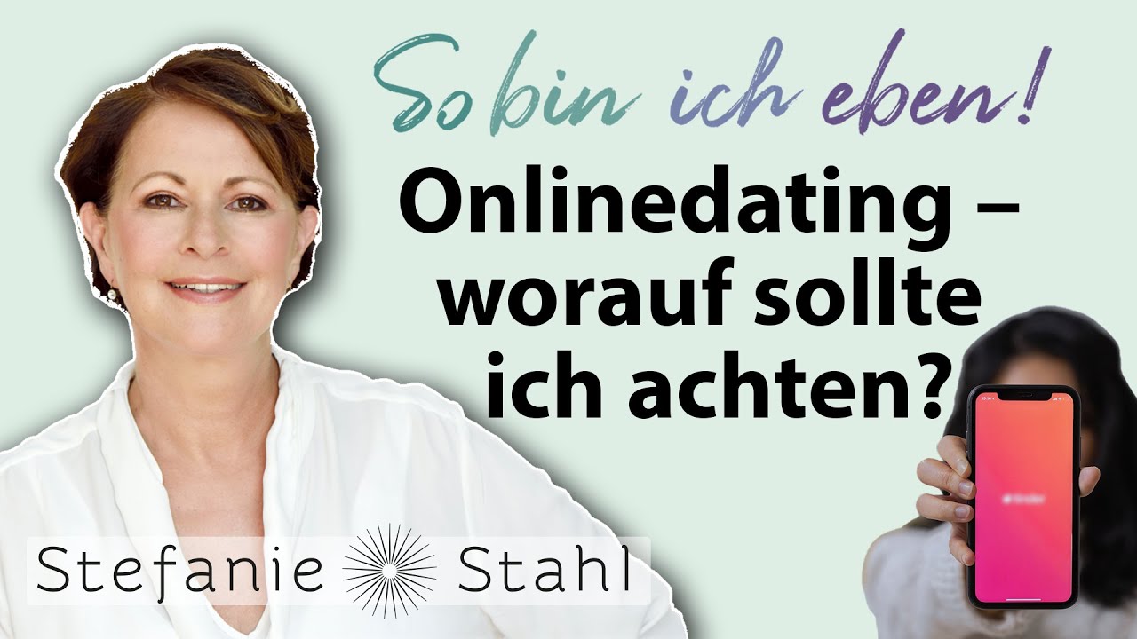 Onlinedating – worauf sollte ich achten? | Stefanie Stahl #61 | So bin ich eben Podcast