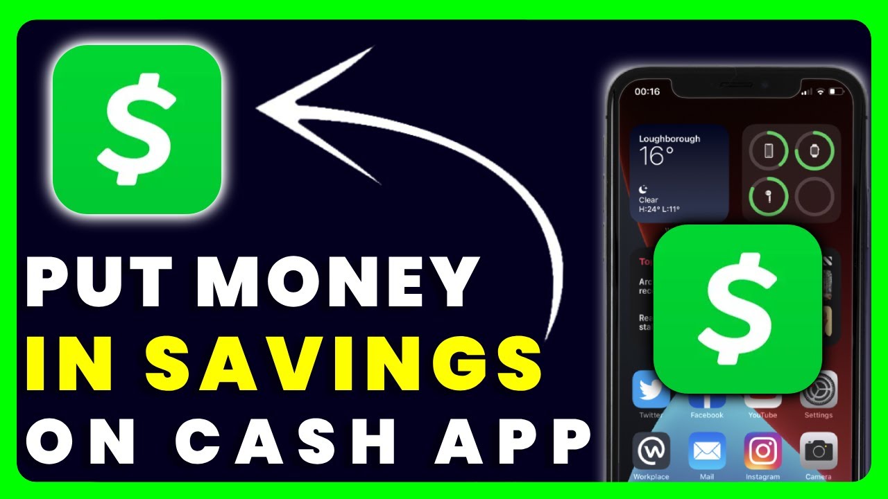 How to Put Money in Savings on Cash App