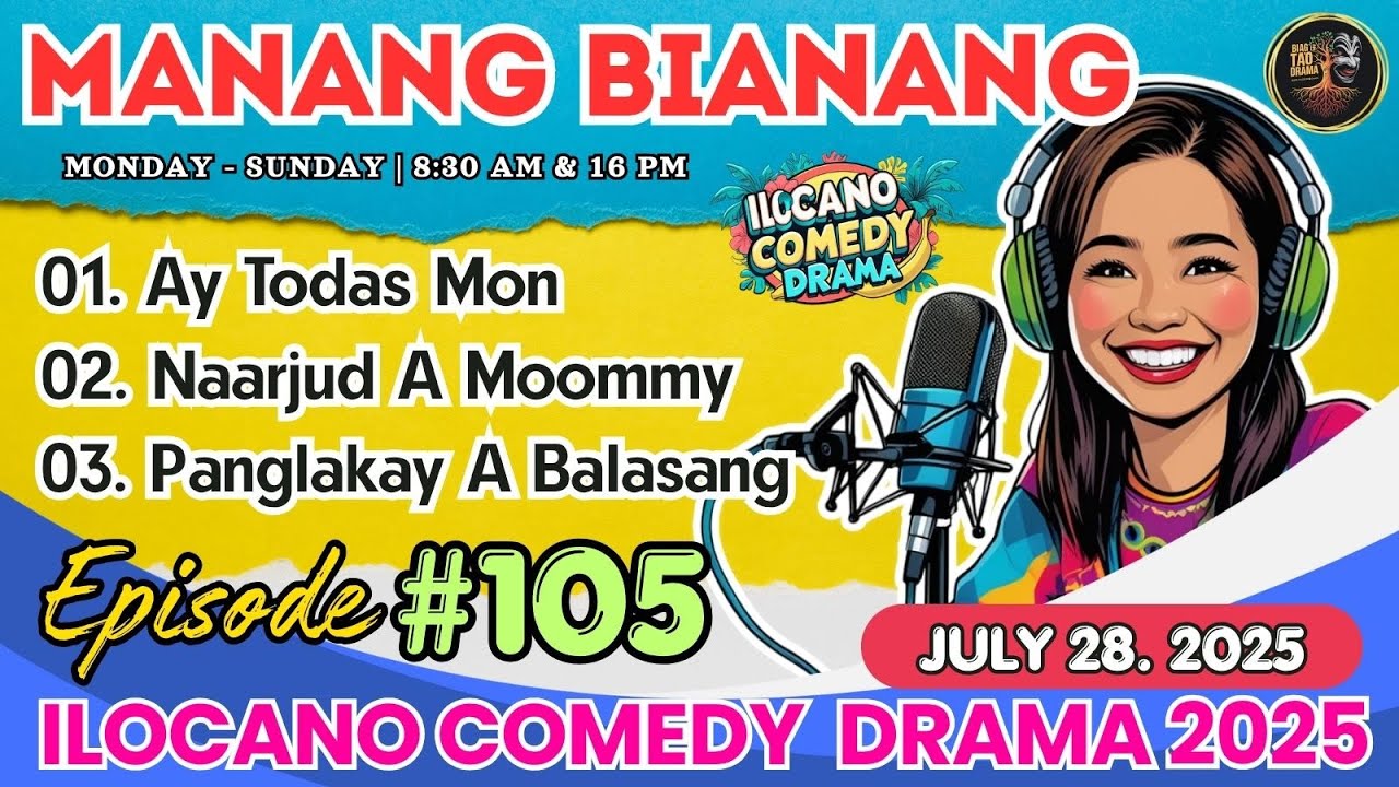 MANANG BIANANG Komedya ti Biag – Ep.105 | 