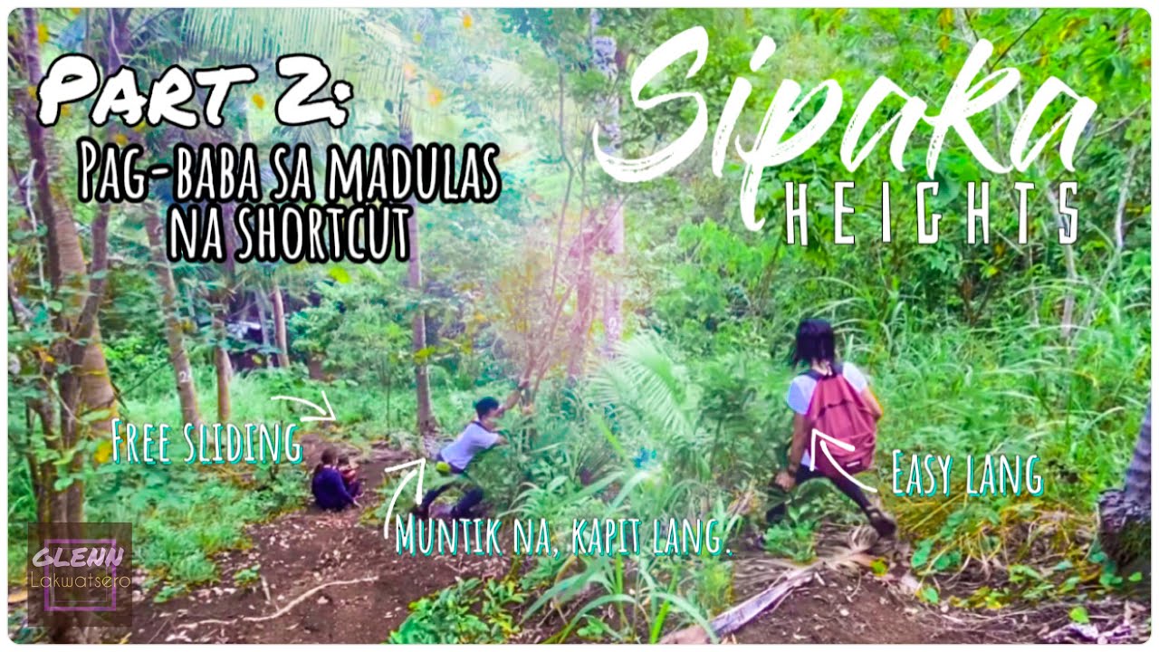 Part 2: Pag-baba sa Madulas na Shortcut | Sipaka Heights, Talisayan Misamis Oriental