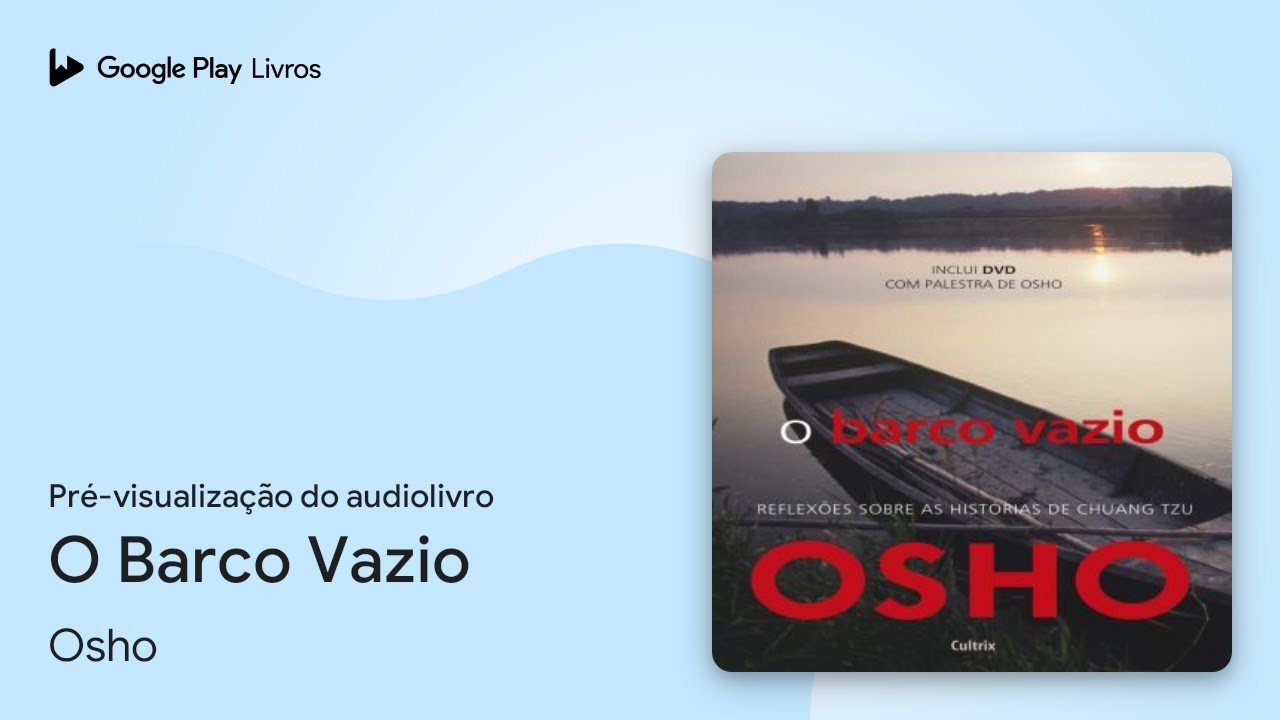 O Barco Vazio de Osho · Pré-visualização do audiolivro