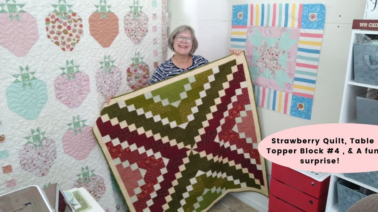 Strawberry Quilt, Table Topper Block #4 , & A fun surprise!