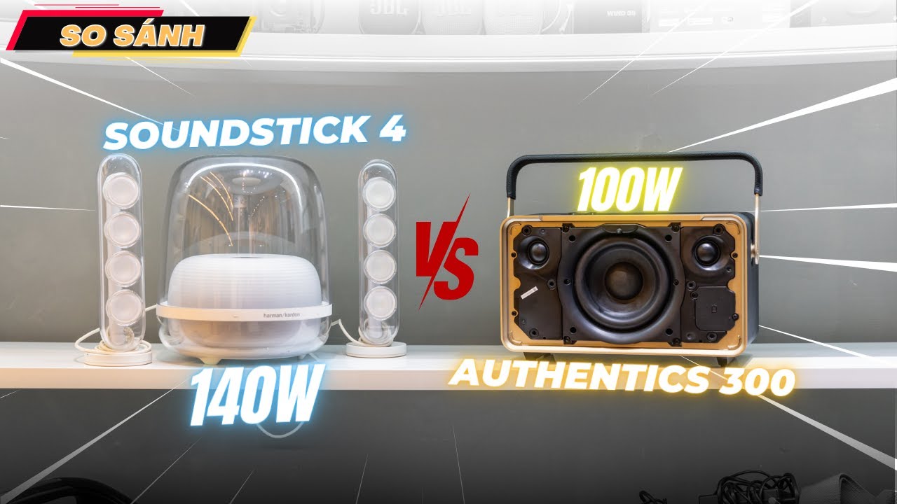 JBL so kèo với Harman Kardon - Authentics 300 vs Soundstick 4