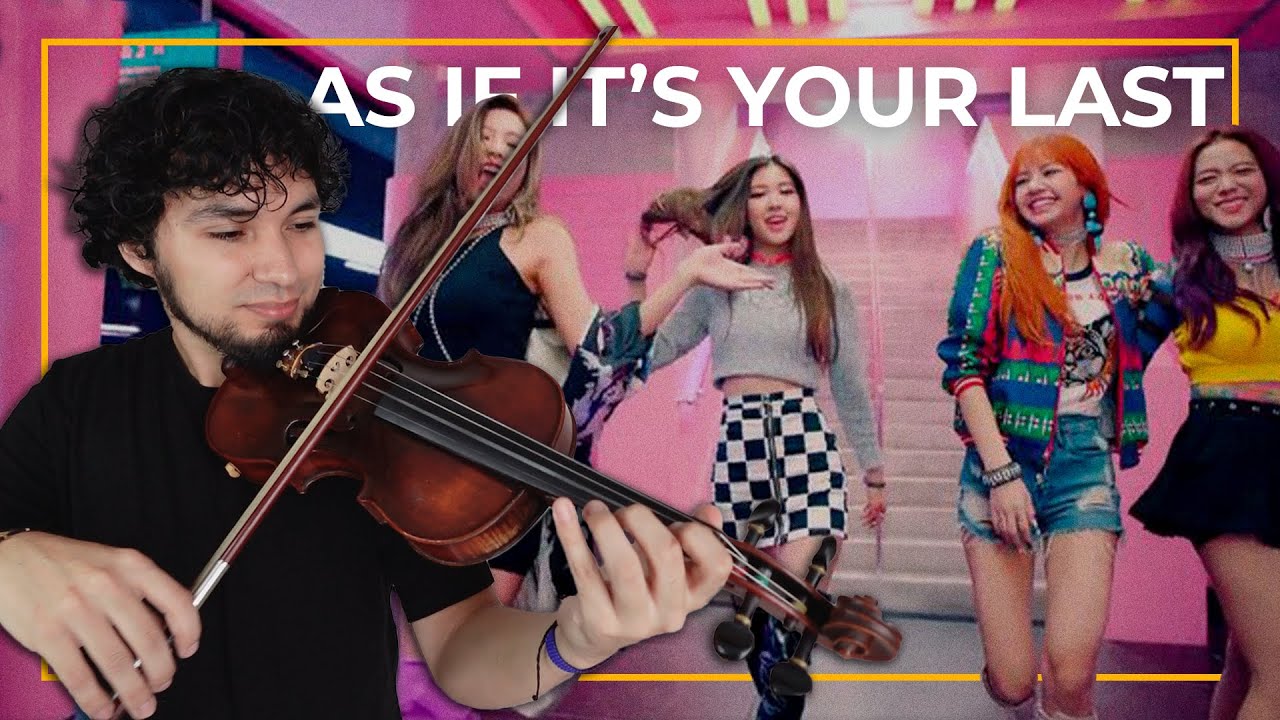 BLACKPINK - As if it's your last | violin cover